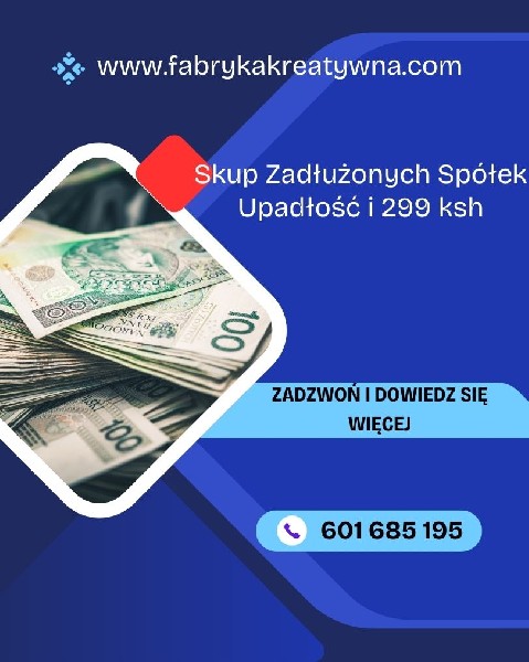 Jeśli Twoja spółka:    posiada zadłużenie wobec kontrahentów, ZUS, US, banków,    nie prowadzi już aktywnej działalności,    generuje ryzyko prawne i finansowe dla Ciebie jako właściciela ? mamy dla Ciebie rozwiązanie.Oferujemy przejęcie spółek z pełnym zadłużeniem. Gwarantujemy:    przejrzysty proces prawny,    indywidualne podejście do każdej sytuacji,    dyskrecję i bezpieczeństwo,    szybkie podpisanie umowy i zamknięcie sprawy.Pomogliśmy już wielu przedsiębiorcom wyjść z trudnej sytuacji ? teraz możemy pomóc także Tobie.Skontaktuj się: 601-685-195biuro@fabrykakreatywna.comwww.fabrykakreatywna.com